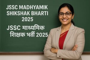 JSSC Madhyamik Shikshak Bharti 2025. Image