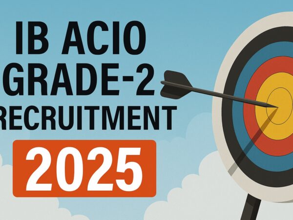 IB ACIO Grade-2 Recruitment 2025 image