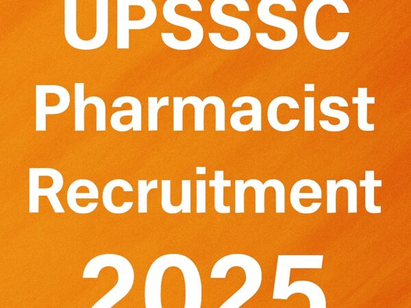 UPSSSC Pharmacist Bharti 2025