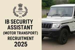 IB Security Assistant (Motor Transport) Recruitment 2025-image
