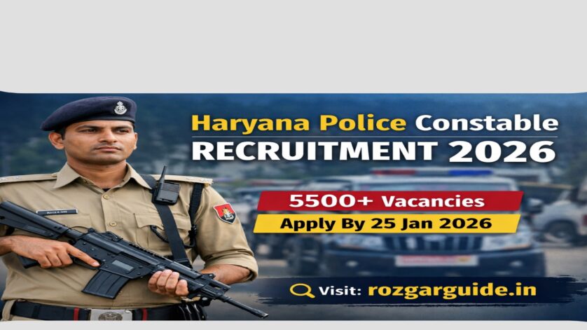 Haryana Police Constable Recruitment 2026 banner showing a Haryana Police officer holding a rifle with 5500+ vacancies and last date 25 January 2026.