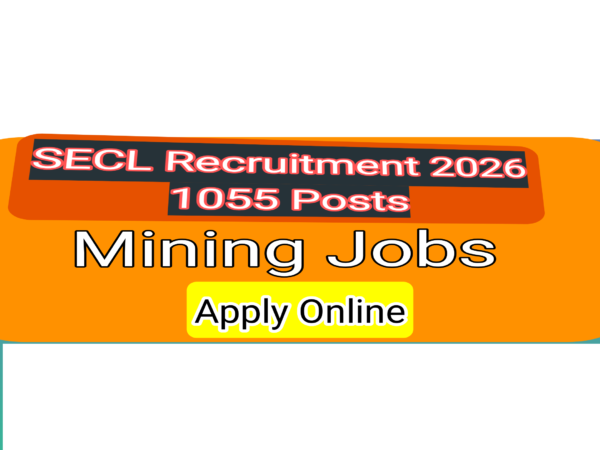 SECL Recruitment 2026 1055 posts Coal India mining job apply online