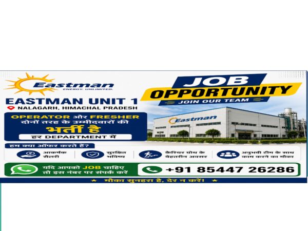 Eastman Unit 1 Nalagarh Himachal Pradesh job vacancy operator fresher battery company recruitment 2026