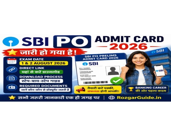 SBI PO Admit Card 2026 Out – Download Prelims Call Letter, Exam Date 1 & 2 August, Direct Link